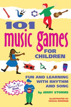 1011 music games for children fun and learning with rhythm and song