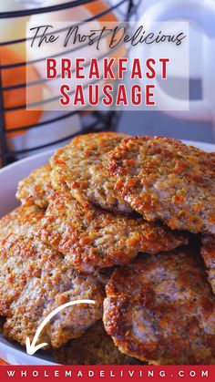 breakfast sausage on a plate with the words, the most delicious breakfast sausage in front of it