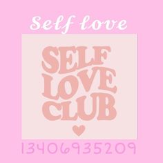 the self love club logo is shown on a pink background with white lettering and a heart