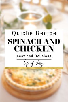 Are you looking for the perfect quiche to serve for brunch?  This quiche is delicious and super easy to prepare using chicken, cheese, and spinach.  It can be made ahead and frozen, making it the perfect dish to serve guests.  Make an extra one to keep in the freezer for the times life gets a little hectic.