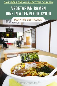 a bowl of ramen with broccoli in it and the words vegetarian ramen dine in a temple of tokyo mark the destination