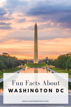 washington dc with the washington monument in the background and text that reads fun fact about washington dc