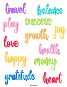 colorful lettering that says travel, balance, play, success, love, health, happy, money, and heart