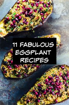 three eggplant halves with sprinkles on top and the words fabulous eggplant recipes