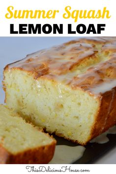 a loaf of lemon pound cake on a plate with the title text overlay reads summer squash lemon loaf