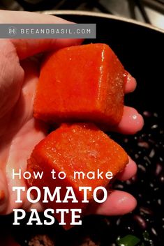 how to make tomato paste with text overlay that reads how to make tomato paste