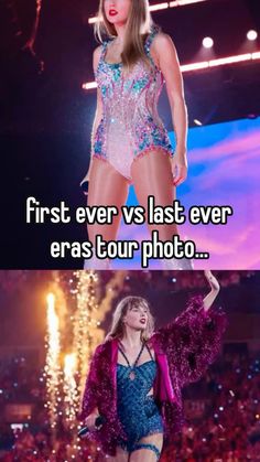 the first ever vs last ever eras tour photo is shown in two different pictures