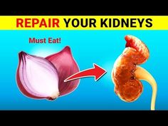 (46) Top 23 Foods To Help Repair Your Kidneys. Must Eat! - YouTube Cleanse Your Body, Blood Pressure, Repair, Diet, Quick Saves