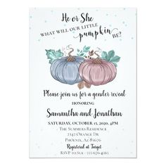 a white and blue pumpkin baby shower card with the words, he or she what will your little pumpkin be?