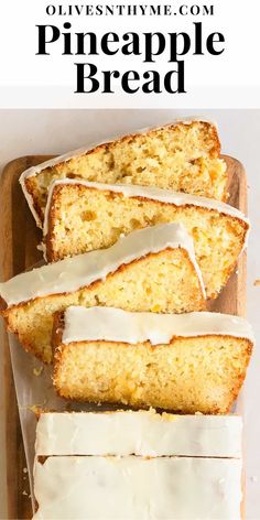 slices of pineapple bread with icing on a cutting board