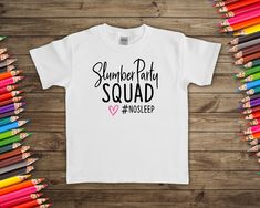 Slumber Party Squad.  No Sleep- T Shirt For Kids Colors may vary slightly.  🐨Toddler Cotton Jersey T-Shirt Features 5.5 oz., 100% cotton jersey (Ash is 99/1 Heather is 90/10 cotton/polyester) Ash and White are sewn with 100% cotton thread Ribbed collar Shoulder-to-shoulder self-fabric back neck tape Double needle sleeves and bottom hem Side seam construction EasyTear™ label CPSIA Compliant tracking label in side seam Machine washable/ tumble dry low Fit: Toddler Unisex Cotton:100% Weight:5.5 Oz Sizes:2T, 3T, 4T, 5/6 🐵Youth Unisex Ultra Cotton® 6 oz. T-Shirt Features 100% preshrunk cotton Ash Grey is 99/1 Antique (Cherry Red, Irish Green, Royal) and Sport Grey are 90/10 Dark Heather, Heather (Cardinal, Indigo, Navy, Sapphire) are 50/50 Safety (Green, Pink and Orange) are 50/50 Taped shoul White Crew Neck T-shirt For Sleepover, No Sleep, Slumber Party, Slumber Parties, Knit Set, Cherry Red, Ash Grey, Kids Tops, Cotton Thread