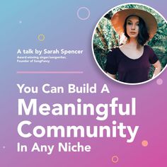 you can build a meaningful community in any niche book cover with an image of a woman wearing a hat