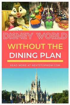 the disney world without the dining plan is shown in this postcard with text overlay