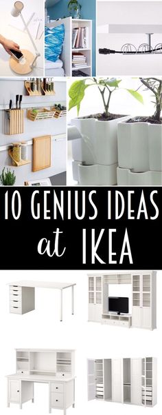 the top ten genius ideas at ikea in white and black with text overlay