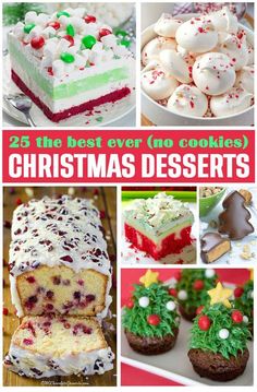 christmas desserts with the words 25 best ever no cookies