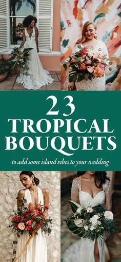 three tropical bouquets to add some island vibe to your wedding