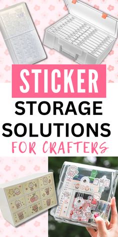 sticker storage solution for crafters with text overlay that reads, sticker storage solution for crafts