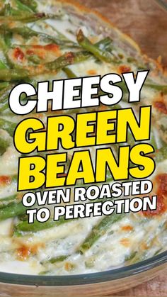 a cheesy green beans casserole in a glass dish