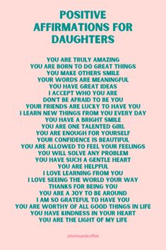 the words positive affirmations for daughters on pink background