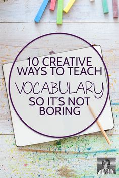 a sign that says 10 creative ways to teach vocably so it's not boring