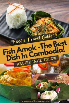 fish amok - the best dish in cambodia recipe includes rice, curry and vegetables