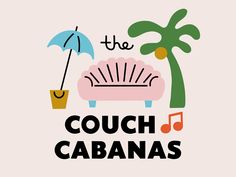 the couch cabanas logo has an umbrella and music notes on it's side