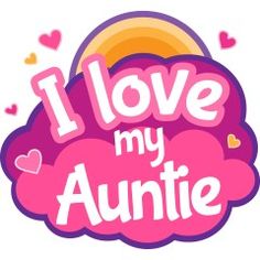 i love my auntie sticker on a white background with hearts and rainbows