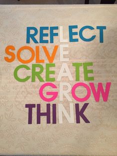 a piece of paper with the words reflect solve create grow think