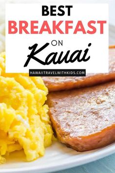 breakfast on kauai with eggs and hashbrowns is the best way to start your day