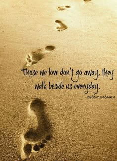 Condolences Quotes, Sympathy Messages, Footprints In The Sand, Condolence Messages, Sympathy Quotes, Heaven Quotes, Comfort Quotes, Deepest Sympathy, Father Quotes