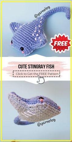 a crocheted stuffed animal is shown with the text cut stingray fish click to get the free pattern