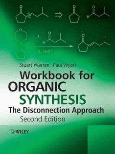 workbook for organic synthetics the dissoncection approach