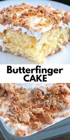 a close up of a cake on a plate with the words butterfingerer cake above it