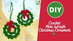 crochet mini wreath christmas ornament pattern