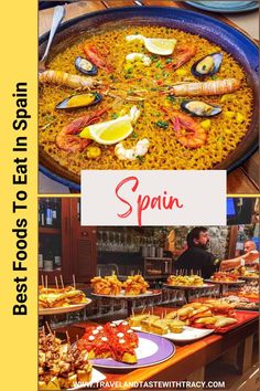 a collage of pictures showing different types of food on plates and in bowls, with the caption best foods to eat spain