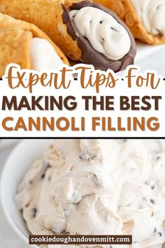 an image of some food that is in the bowl and with text overlay reading expert tips for making the best cannoli filling