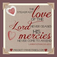 a cross stitch pattern with the words, love of the lord and his mercies