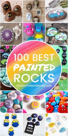 the top 100 best painted rocks for kids and adults to make with their own hands