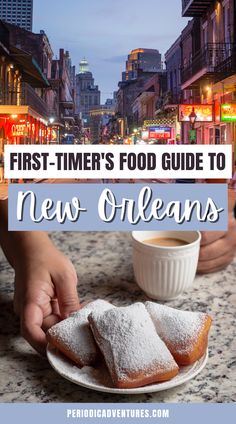 the first time's food guide to new orleans is here, and it's delicious