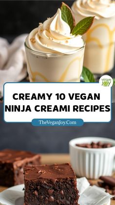 creamy 10 vegan ninja cream desserts with chocolate frosting and whipped cream on top