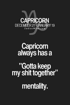 Gang Quotes, Capricorn Star Sign, Zodiac Stories, Capricorn Leo, Capricorn Season