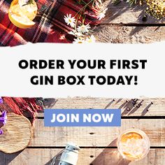 an advertisement for gin box today on a wooden table with flowers and drinks in the foreground