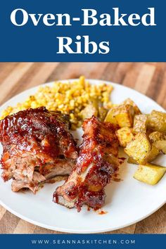 oven baked ribs and potatoes on a white plate with text overlay that says oven baked ribs