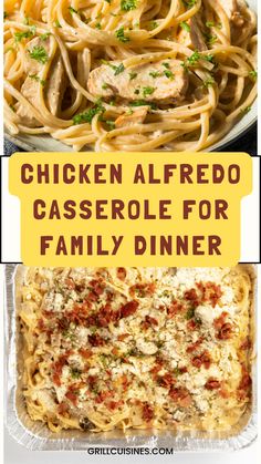 chicken alfredo casserole for family dinner with text overlay that reads chicken alfredo casserole for family dinner