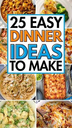 25 easy dinner ideas to make