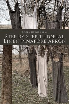 some clothes hanging on a line in the grass with text overlay that reads step by step tutorial linen pinafore apron