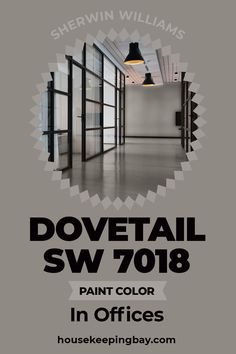 an advertisement for paint color in office with the words dowetail sw 708