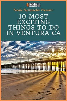 Things To Do In Ventura CA Ventura California, Pleasing Everyone, American Travel, California Dreaming, California Coast, Fun Things To Do, Tourism, Things To Do, Places To Visit