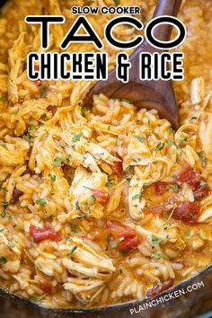 chicken and rice in a slow cooker with the words slow cooker taco chicken and rice