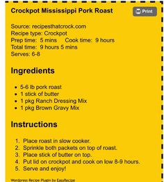 the recipe for crockpot mississippi pork roast is shown in yellow and black text